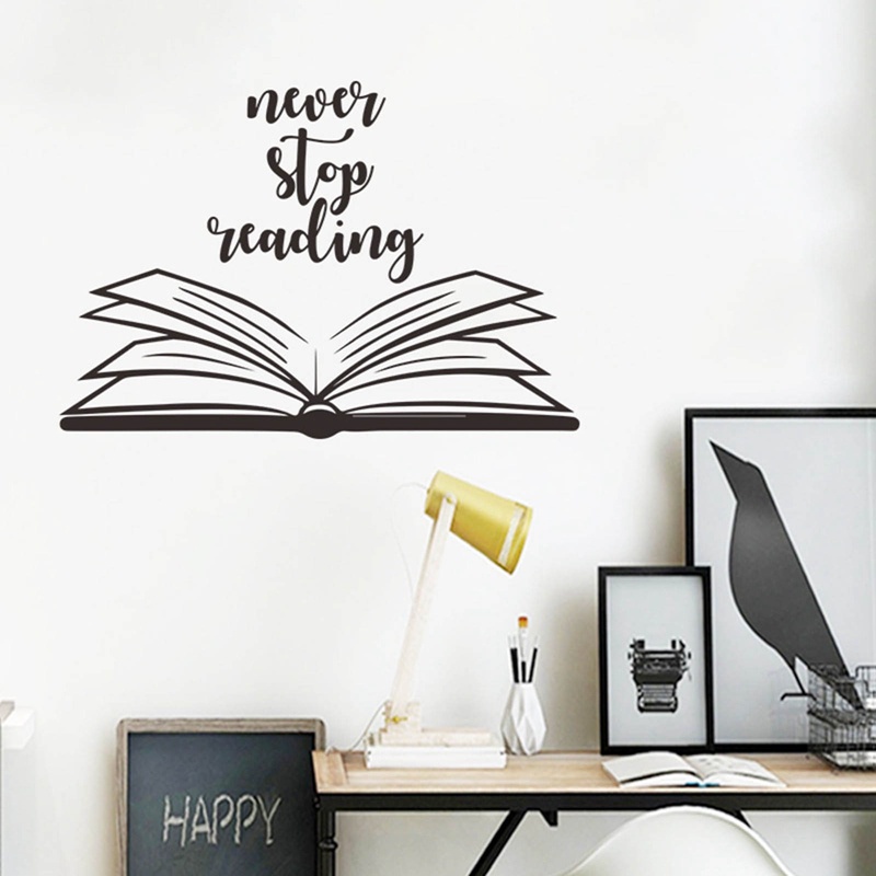 Miếng Dán Tường Trang Trí In Chữ Never Stop Reading Bằng Vinyl Tháo Rời Được