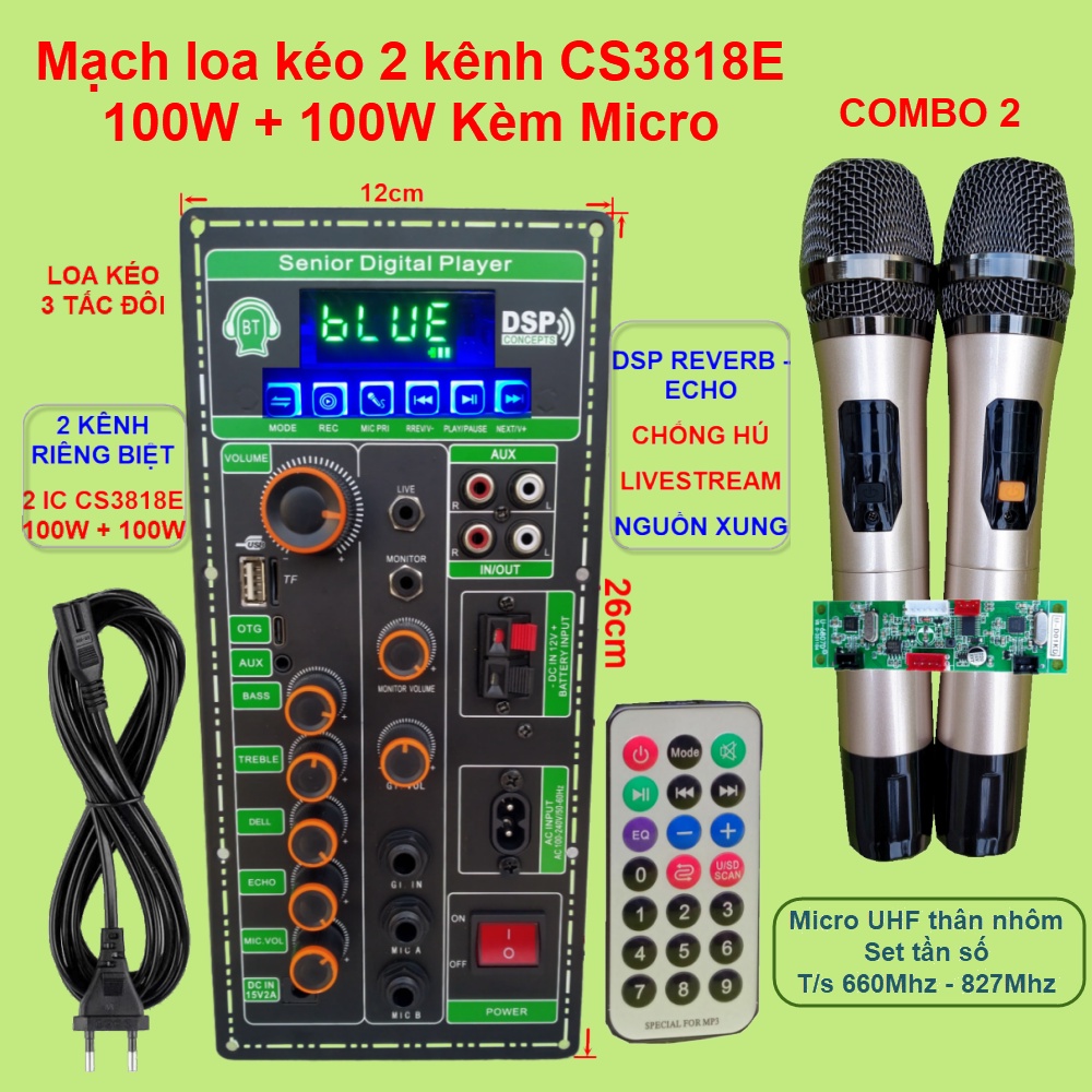 Mạch loa kéo 2 kênh Livestream DSP Reverb – Echo Chống hú 2 IC CS3818E 100W + 100W – Loa kéo 3 tấc đôi kèm Micro