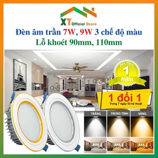 Đèn Led Âm Trần 7W 3 màu lỗ 90mm, 9W 3 màu lỗ 110mm Ánh sáng Trắng - Vàng - Trung Tính