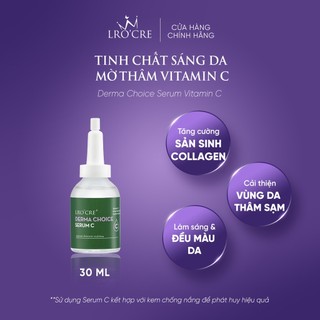 Tinh chất làm sáng da mờ thâm Derma Choice by Lro'Cre Vitamin C/30g