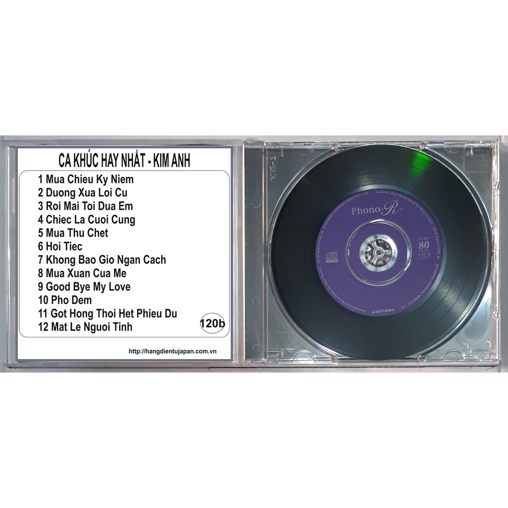 ĐĨA CD 120B.CA KHÚC HAY NHẤT - KIM ANH chất lượng cao