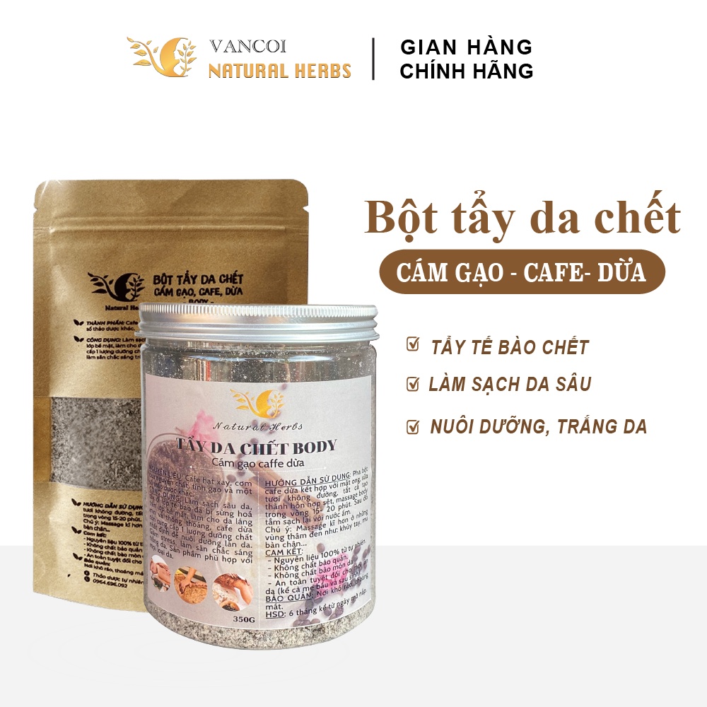 Tẩy Tế Bào Chết Body 100% Tự Nhiên Tinh Chất Cám Gạo Cafe Dừa Làm Sạch, Nuôi Dưỡng Da Săn Chắc, Trắng Sáng Vancoi