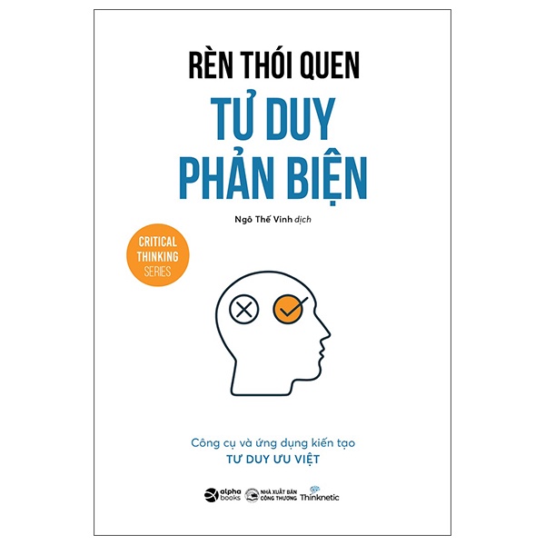 Sách Rèn Thói Quen Tư Duy Phản Biện