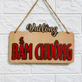 Bảng gỗ treo cửa, treo tường "vui lòng bấm chuông"