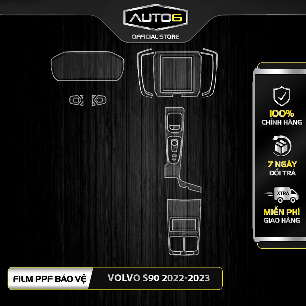 VOLVO S90 LWB 2022-2023 - Phim PPF dán bảo vệ nội thất ô tô - AUTO6 &lt; Cam kết chống xước và che mờ các vết xước cũ &gt;