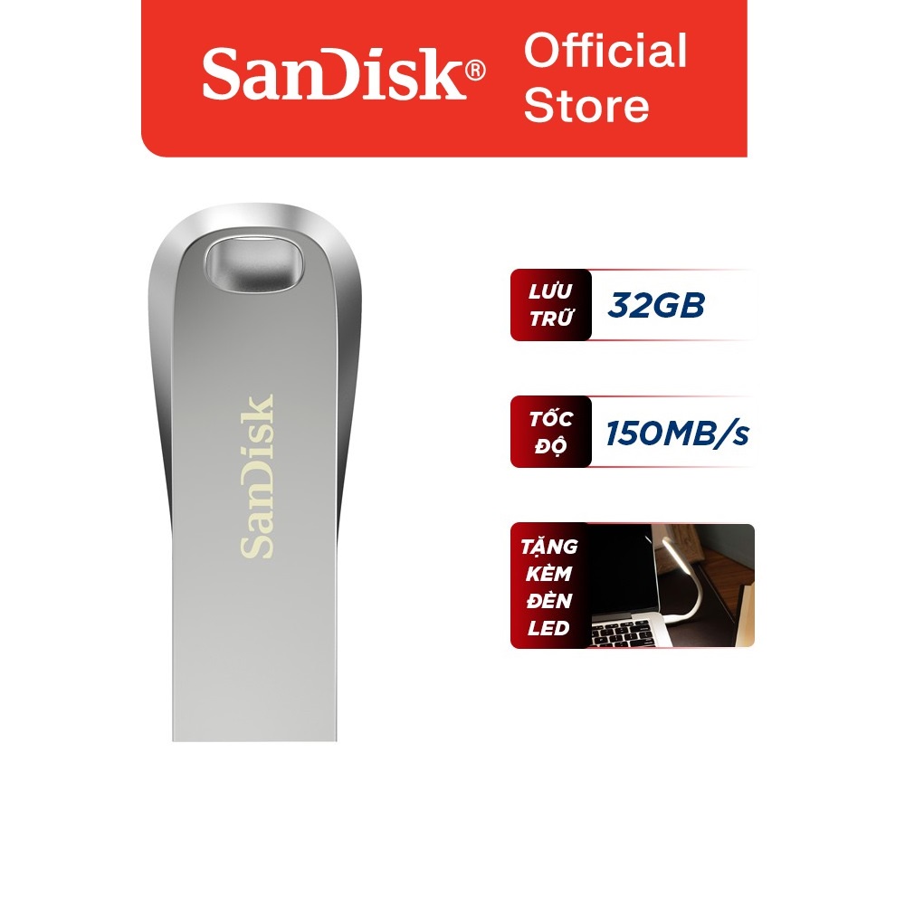 USB 3.1 SanDisk Ultra Luxe CZ74 32GB upto 150MB/s tặng đèn Led