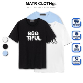 Áo thun nam nữ in hình BAOTIFUL tay ngắn form rộng Unisex