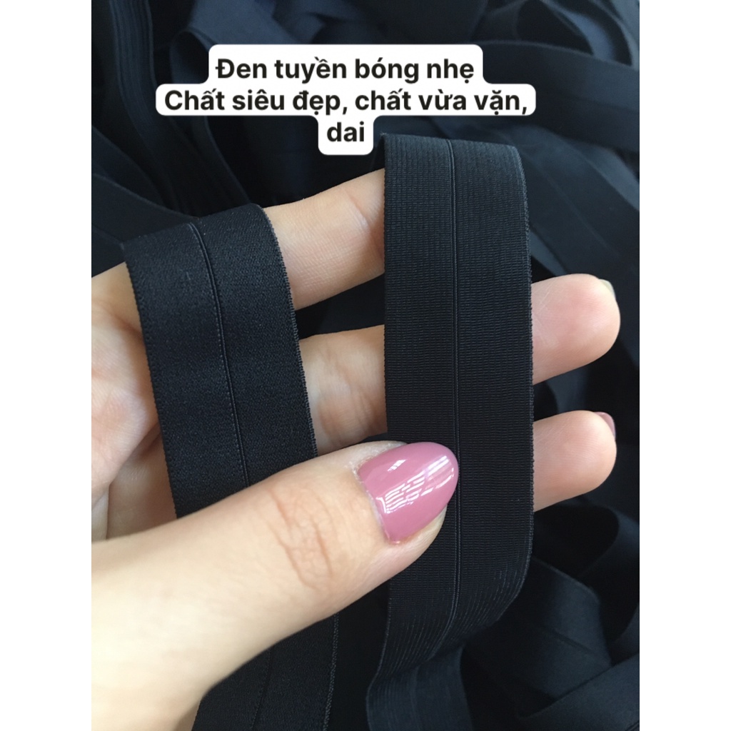 (bó 10m) Dây chun kẹp viền hàng xuất dư bản 2cm màu đen tuyền và trắng siêu đẹp