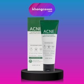 Sữa Rửa Mặt Some By Mi Giảm Mụn Trắng Da Trà Xanh AHA-BHA-PHA 30 Days Miracle ACNE Clear Foam 100ml - Khongcoson