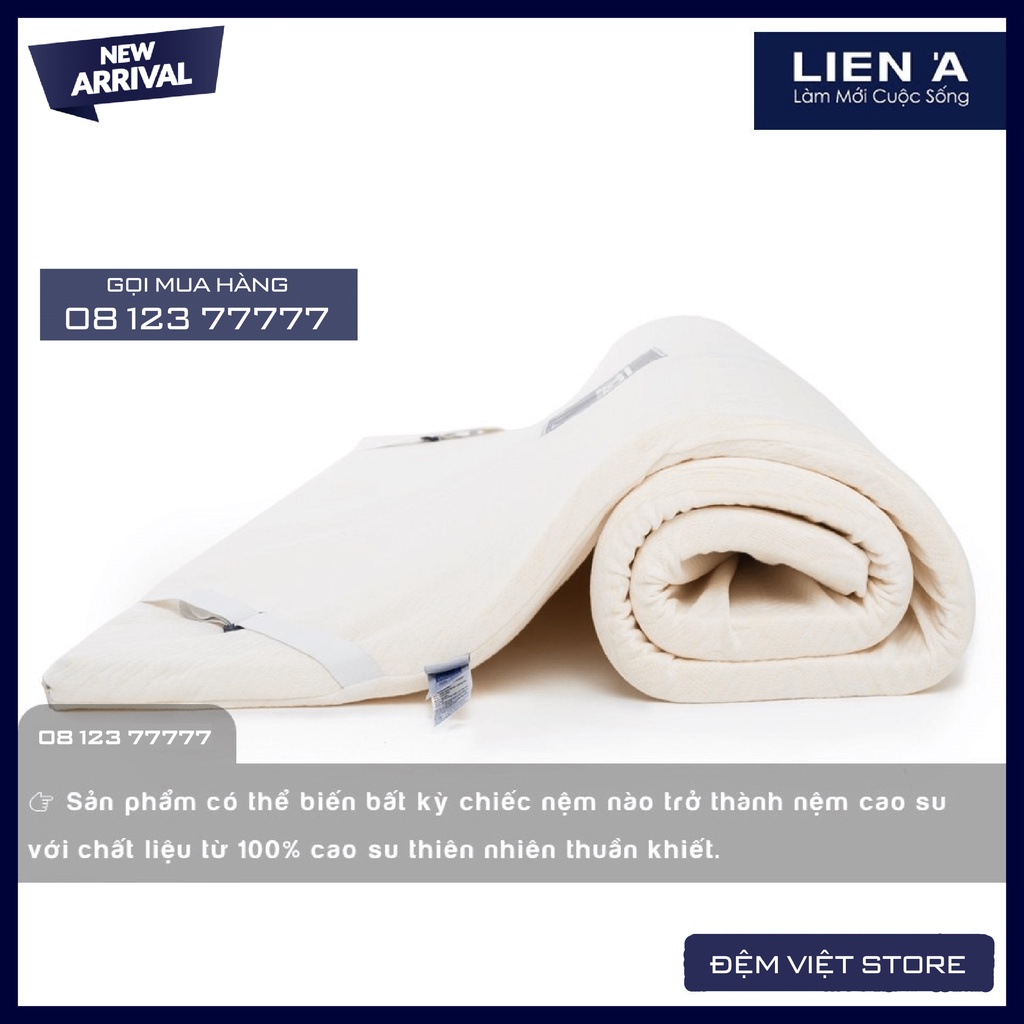 Đệm Topper Cao Su Liên Á - 100% Cao Su Thiên Nhiên (Nhiều kích thước)