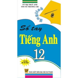 Sách - Sổ Tay Tiếng Anh 12 (HA)