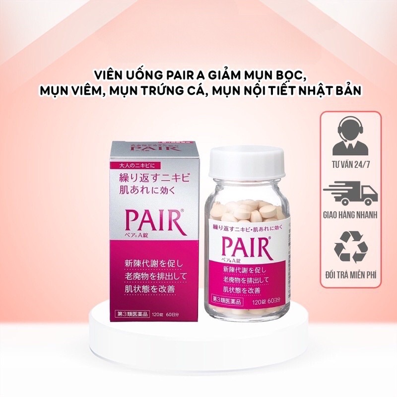 Viên uống Pair A giảm mụn bọc, mụn viêm, mụn trứng cá, mụn cám Nhật - Hàng - AuTH - Jp - Osaka