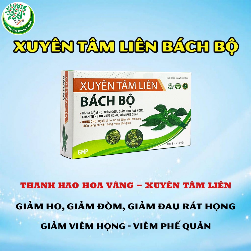 TPBVSK Xuyên Tâm Liên Bách Bộ - Hỗ trợ giảm ho, giảm đòm, giảm đau rát họng