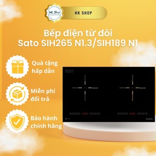 Bếp điện từ đôi thông minh sato sih265 n1.3, satoalpha sih189 n1 - hàng chính hãng bảo hành 36 tháng