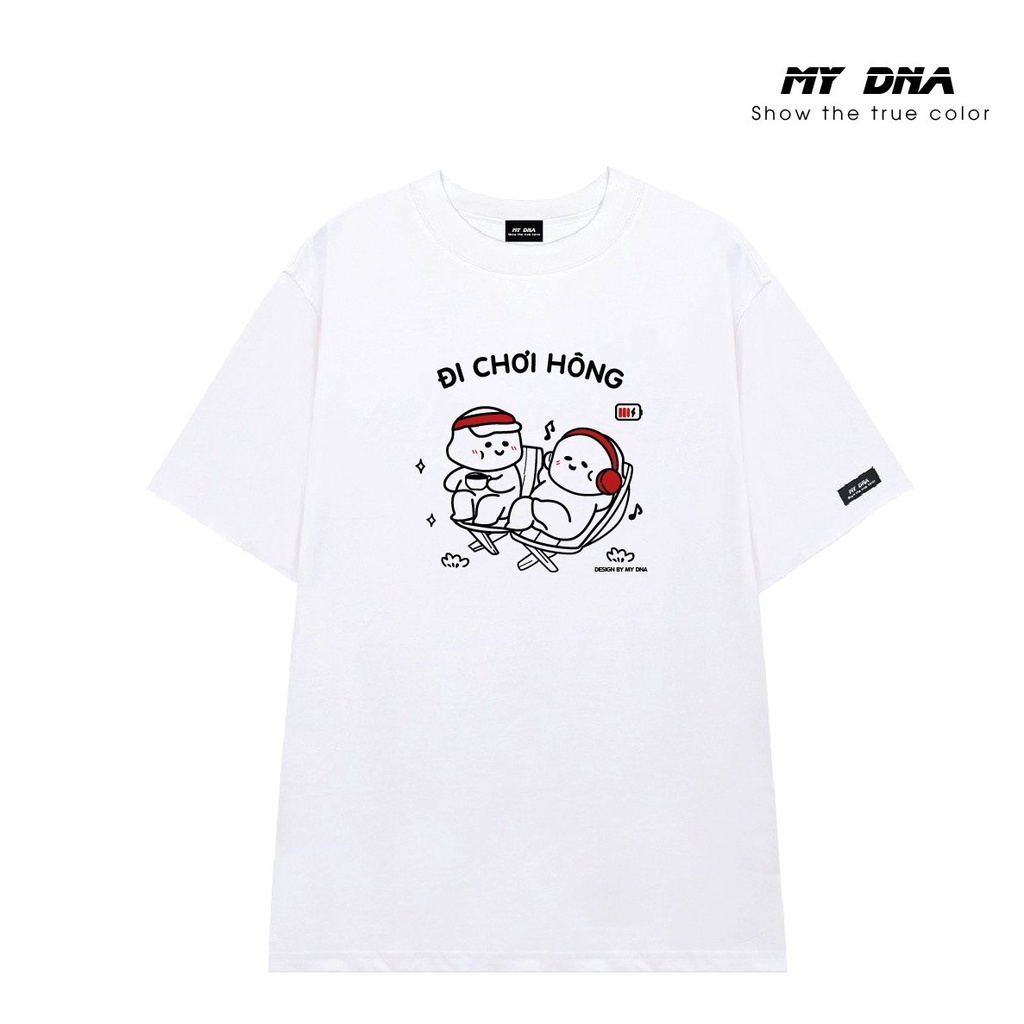 Áo thun phông cặp đôi local brand nam nữ unisex form dáng rộng cotton có bigsize 100kg MY DNA by May Minh Thành ĐI CHƠI