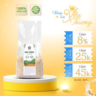 Mè vàng (vừng vàng) hữu cơ thuần chủng Ninh Thuận (Túi 200gr) - Hạt dinh dưỡng loại 1 không biến đổi gen, nấu chè, sữa,.