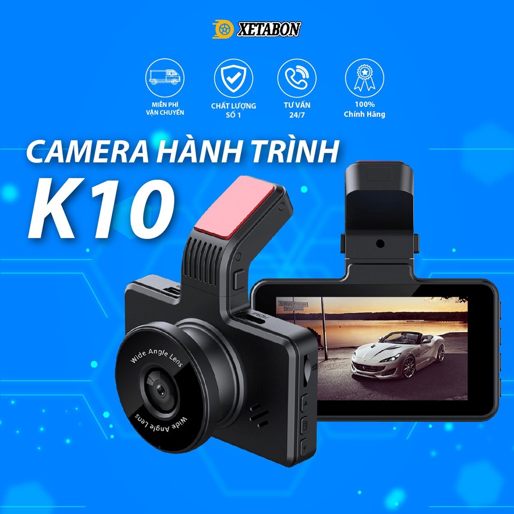 Camera hành trình ô tô K10 XETABON,Full HD 1080p có kết nối điện thoại,ghi hình trước sau .Bảo hành 1 đổi 1trong 1năm