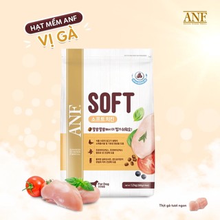 Thức ăn hạt mềm ANF Soft cho chó - Giàu Omega 3, giảm mùi hôi, hạt siêu mềm dễ nhai