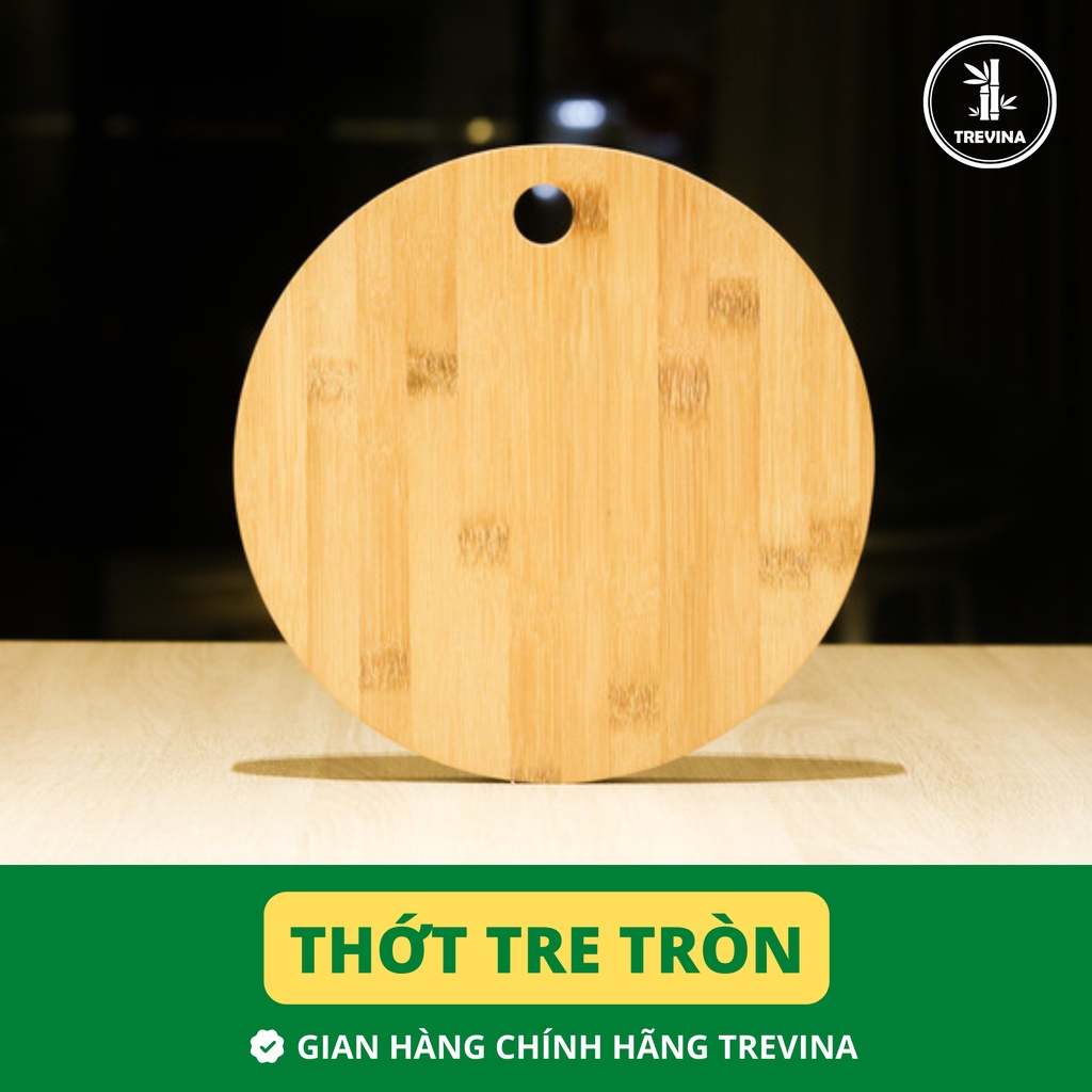 THỚT TRE TREVINA - THỚT TRE TRÒN 27x2CM . Thớt tre không tạo mùn, kháng khuẩn, nhanh khô.