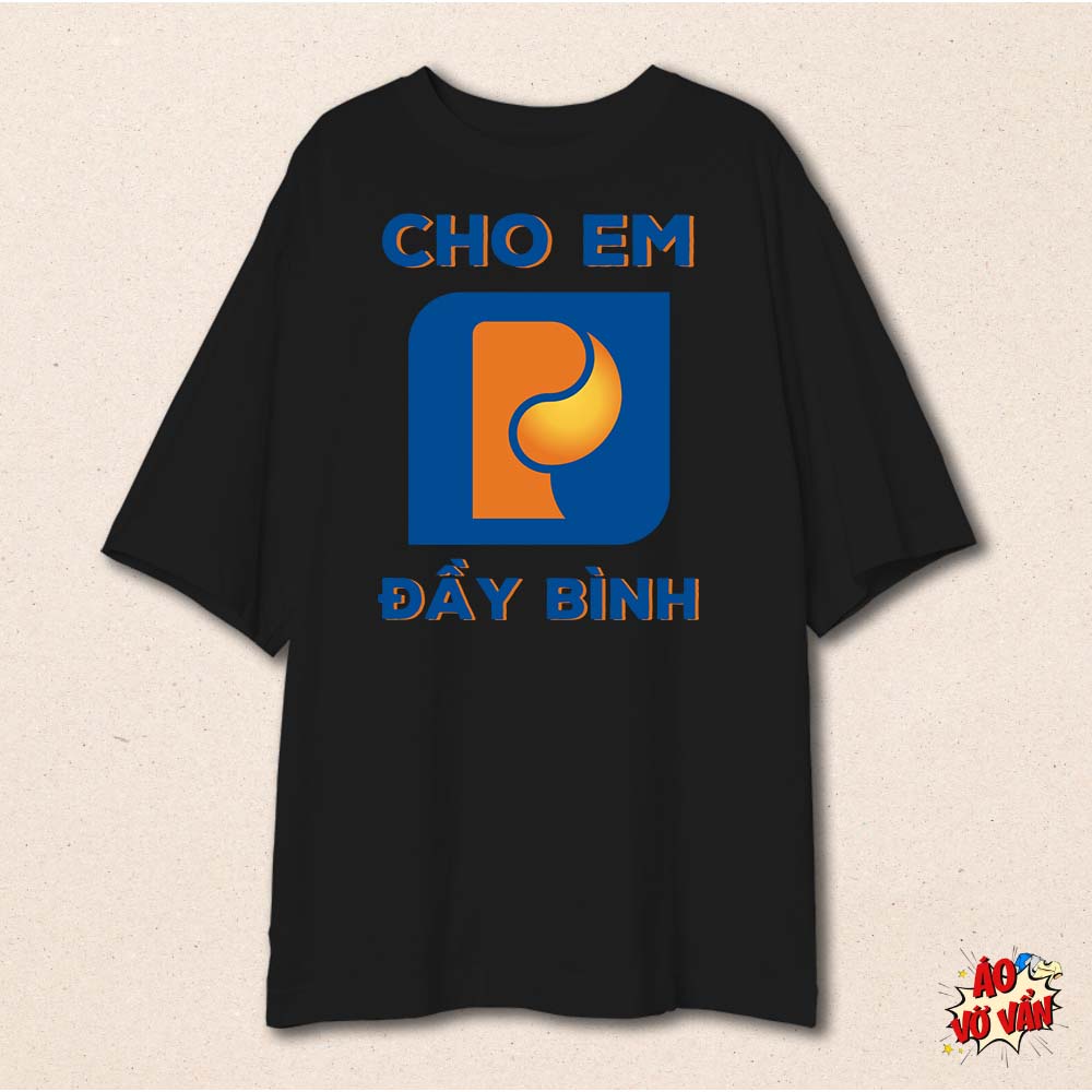 Áo Thun Local brand oversize Cotton 100% Cho Em Đầy Bình - Nửa Bình | Áo Vớ Vẩn