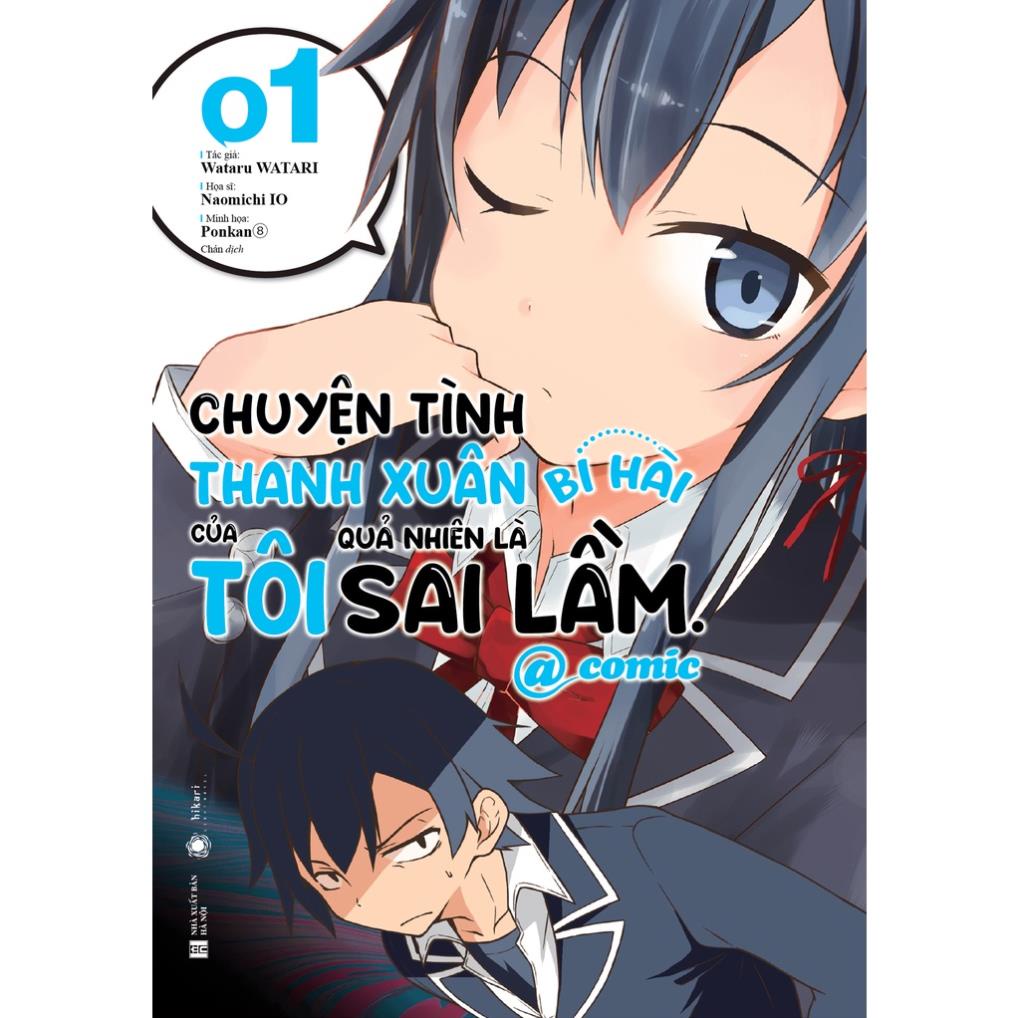 Sách Comic Chuyện tình thanh xuân bi hài của tôi quả nhiên là sai lầm 1 - Thái Hà Books - Bản Quyền
