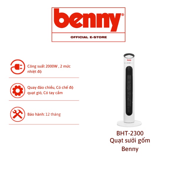 Quạt sưởi gốm Benny BHT2300, 2200W, Black/While- Hàng chính hãng- Bảo hành 1 năm, lỗi 1 đổi 1