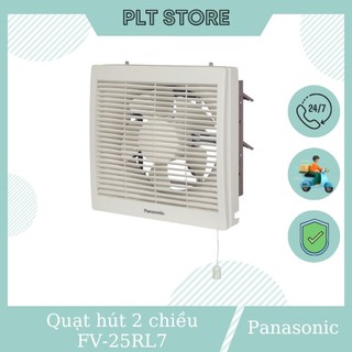 Quạt hút gắn tường 2 chiều, có màn che panasonic fv-25rl1 công suất 25/16.5w, độ ồn 40.5/43db, khoét lỗ 30cm