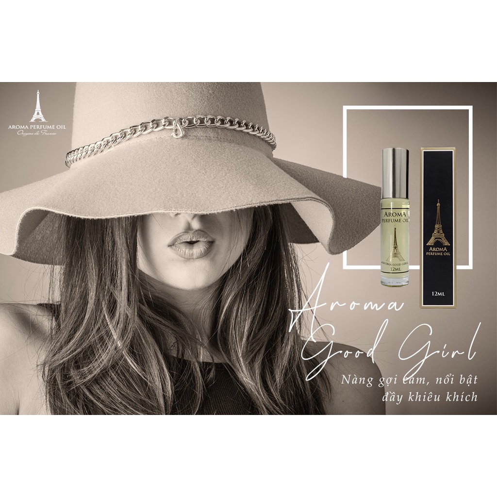 Nước Hoa Pháp Aroma Good Girl Cao Cấp Nữ Tính, Gợi Cảm, Ngọt Ngào, Lôi Cuốn - 12ml