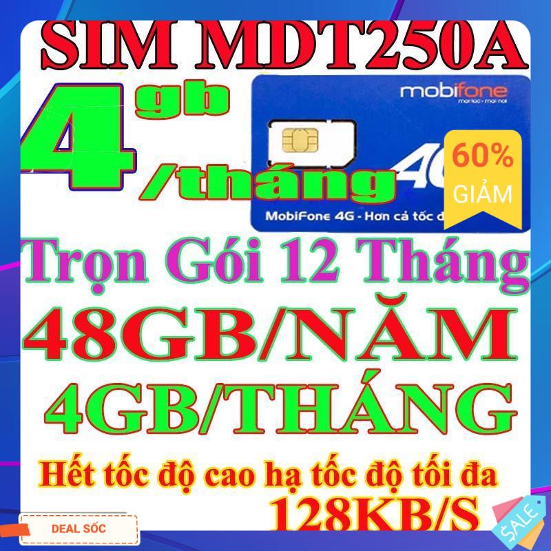 [Giá hủy diệt] Sim 4G mdt250a mobifone trọn gói 1 năm không nạp tiền, cam kết bảo hành 12 tháng