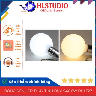 Bóng đèn Led thủy tinh đục G60 5w đui E27 HL Studio, bóng đèn tròn trang trí, 2 nhiệt màu trắng và vàng ấm