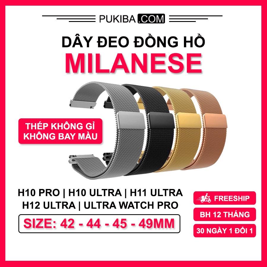 Dây Milan kim loại từ tính cao cấp cho Đồng Hồ Thông Minh H10 Pro, H10 Ultra, H11 Ultra không bay màu - Size 42,45,49mm