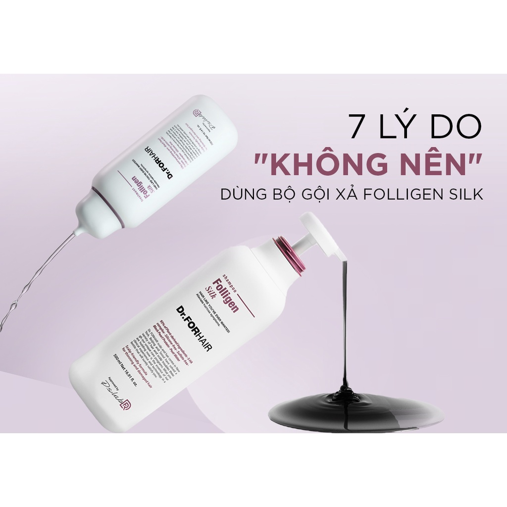 Bộ gội xả dành cho tóc mỏng và hư tổn không chứa silicon Dr. FORHAIR FOLLIGEN SILK SHAMPOO  x FOLLIGEN TREATMENT 600ml