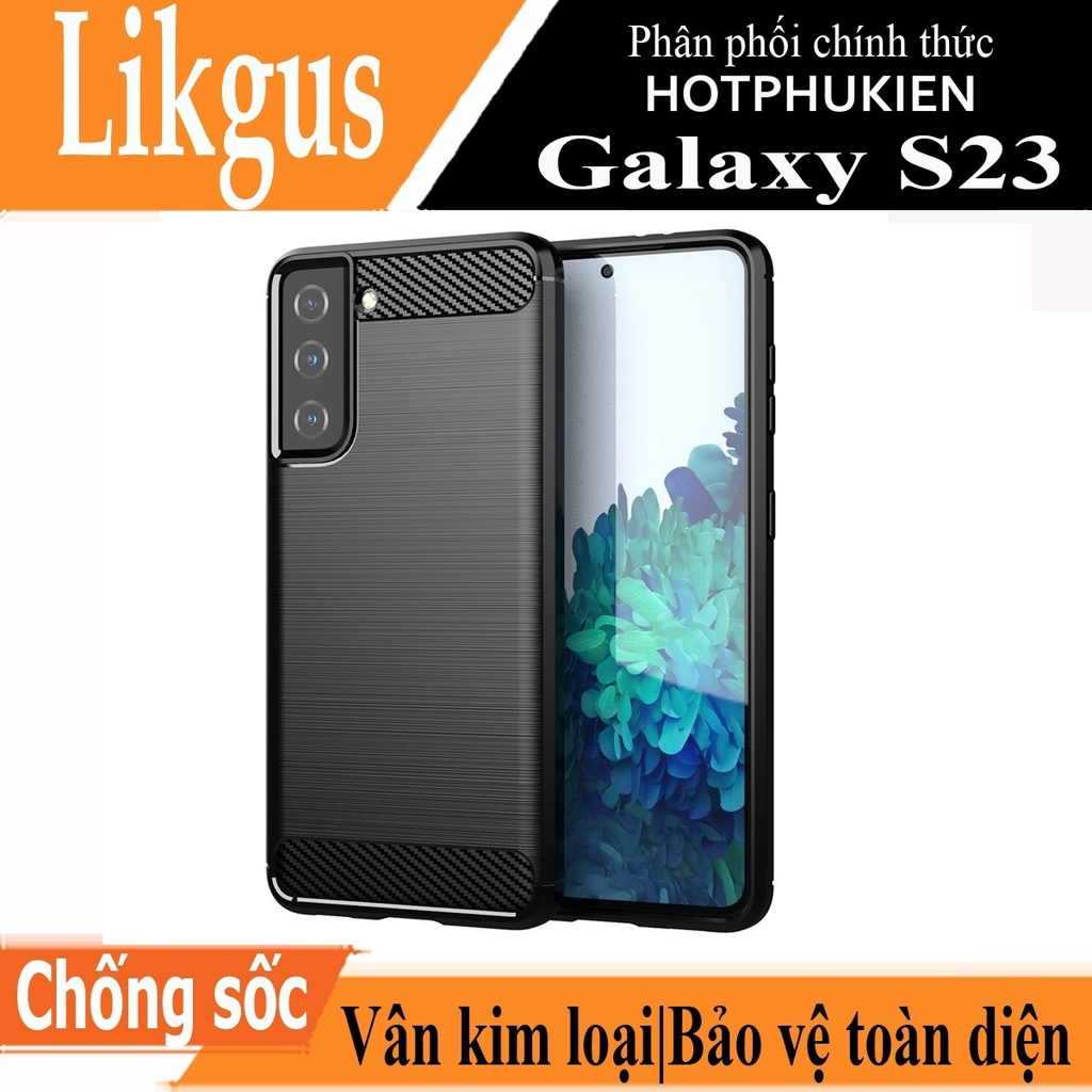 Ốp lưng chống sốc vân kim loại cho Samsung Galaxy S23 / Galaxy S23 Plus / Galaxy S23 Ultra hiệu Likg