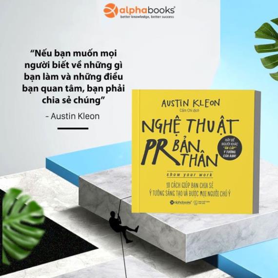 Sách - Combo 3 cuốn: Nghệ Thuật PR Bản Thân + Nghệ Thuật Đánh Cắp Ý Tưởng + Cứ Làm Đi - AlphaBooks