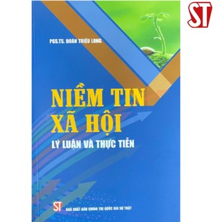 Niềm tin xã hội – Lý luận và thực tiễn