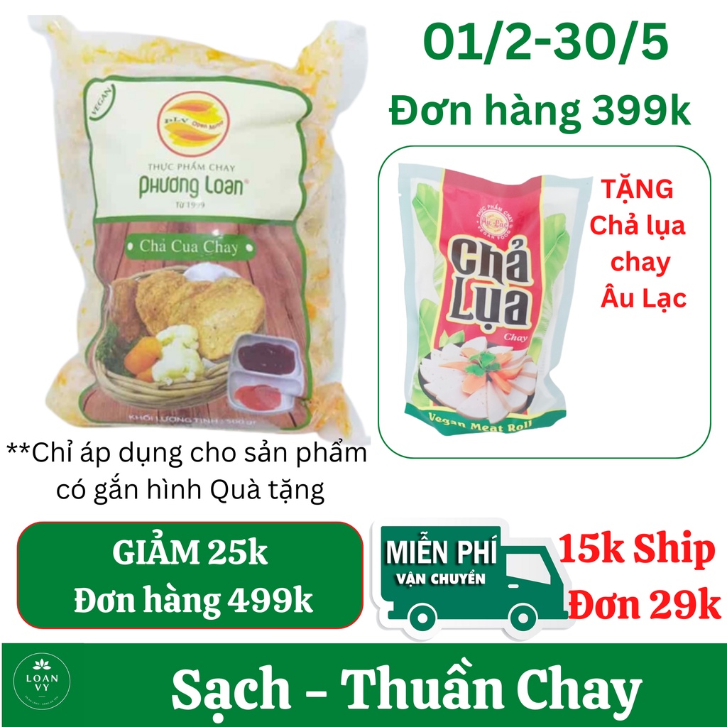 500g Chả Cua Chay Phương Loan - Thơm Ngon Thuần Chay - Thực Phẩm Chay Loan Vy + TẶNG Chả Lụa Chay Âu Lạc Đơn 399k
