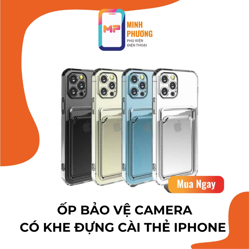 11 | 12 | 13 | 14 Pro max Xs max X 8 7 plus ốp bảo vệ camera Trong Suốt Chống sốc 4 góc Có Ngăn khe Đựng cài Thẻ Ip