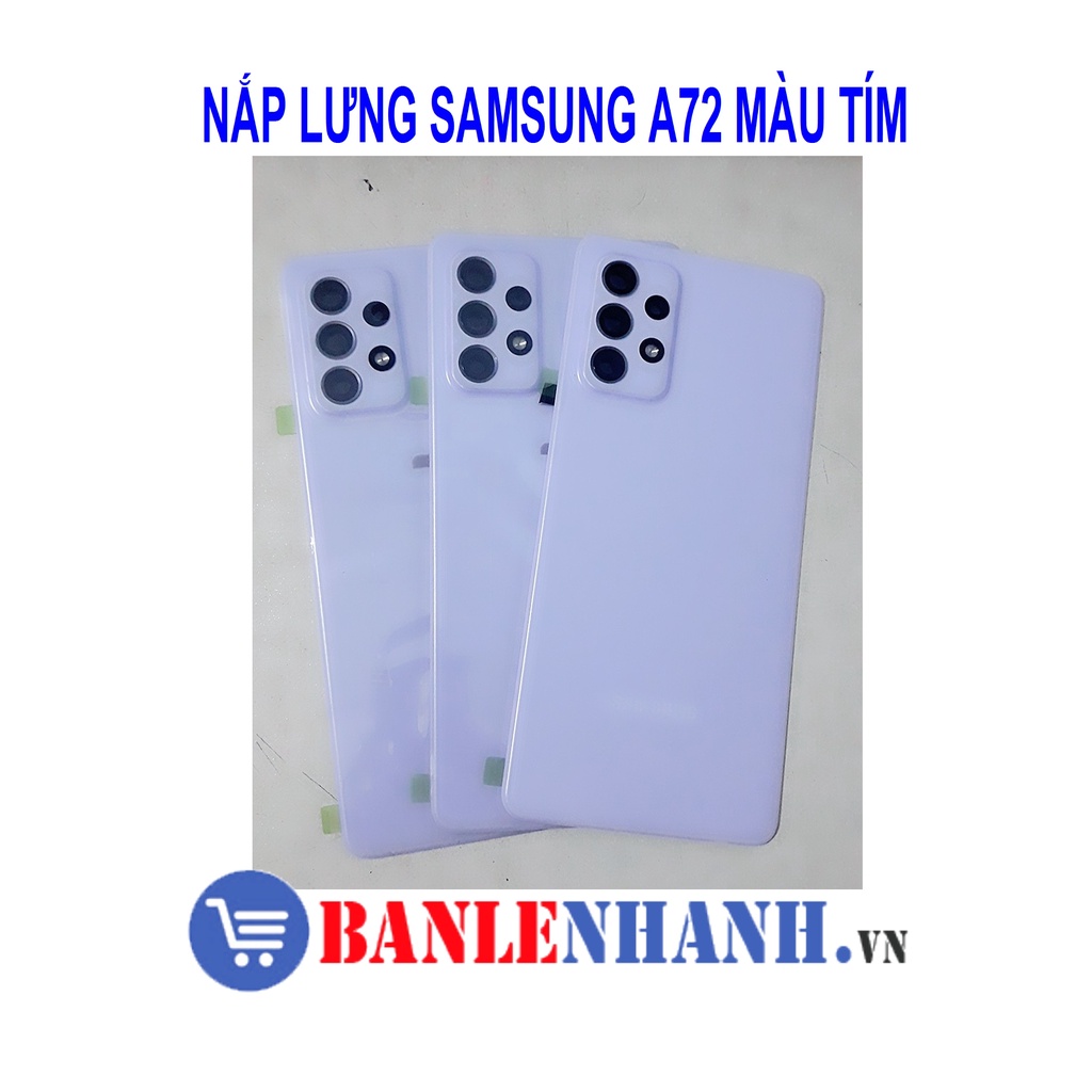 NẮP LƯNG SAMSUNG A72 MÀU TÍM