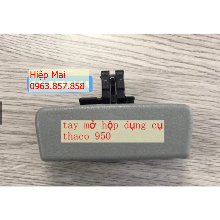 Tay mở cốp hộp đồ xe THACO 950 / 950A / 990 Hàng loại 1