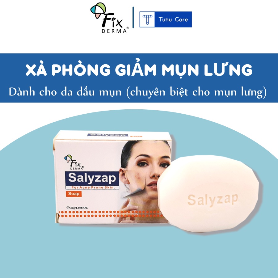 Xà bông giảm mụn lưng Fixderma Salyzap chính hãng 35g&70g, làm sạch da, giảm mụn, giảm viêm, làm trắng sáng da nhẹ nhàng