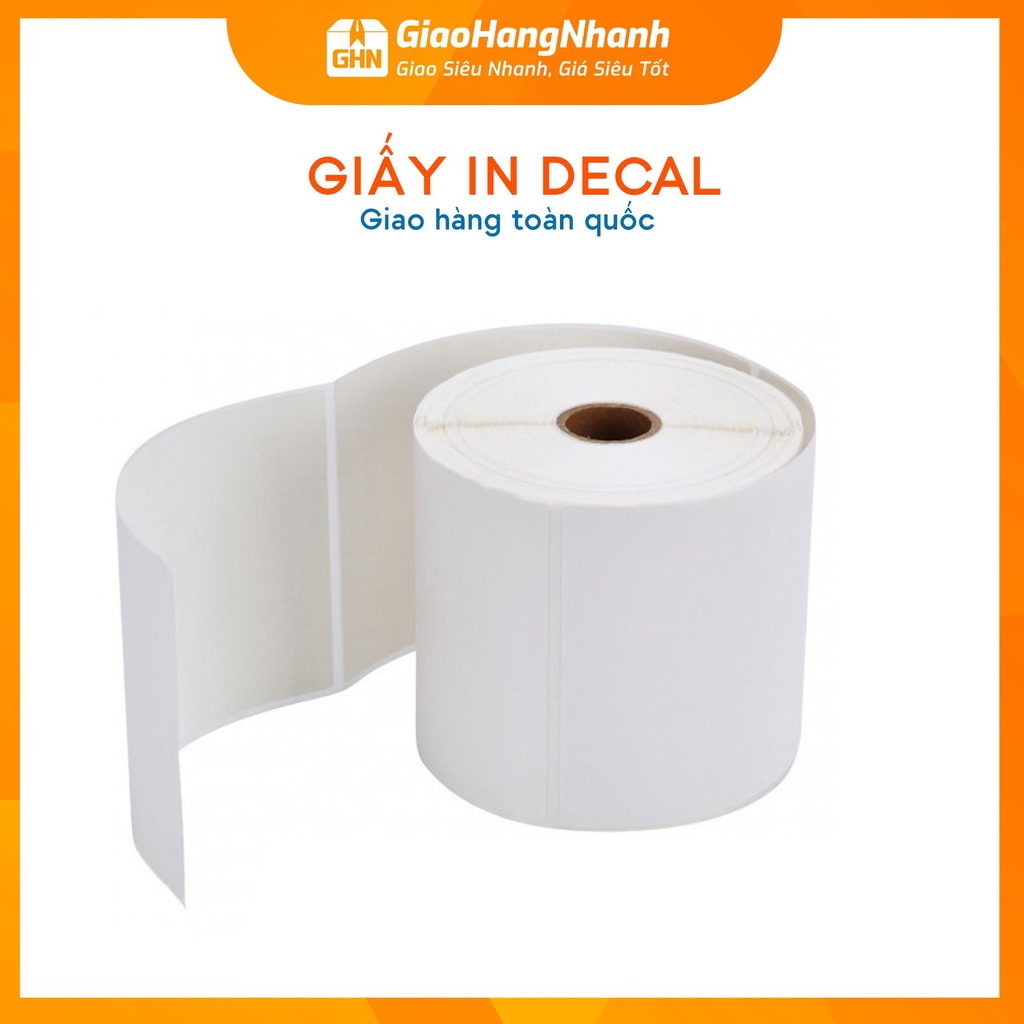 Giấy in decal chống nước GHN kích thước 80*80, in đơn hàng tiện lợi