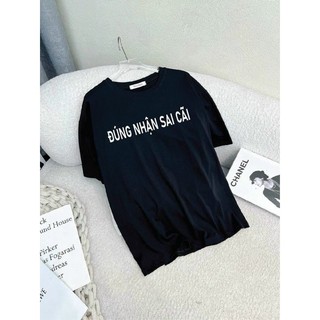 áo phông đúng nhận sai cãi hot