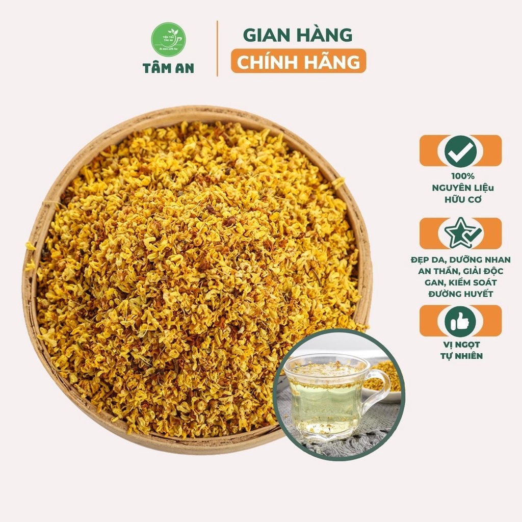 Quế Hoa Mộc Hoa Sấy Khô Thượng Hạng 100g Dưỡng Nhan - Trà Thảo Mộc Tâm An