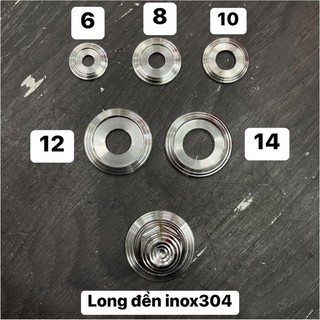 Long đền inox 6-8-10