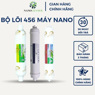 Lõi lọc nước 456 nano geyser lõi lọc t33, 3in1, maifan dùng cho các dòng máy nano.tặng kèm càng, cút nối 2 đầu lõi