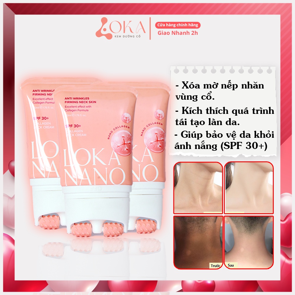Combo 3 Hộp - Kem dưỡng cổ Loka Nano 50ml Làm trắng dưỡng ẩm săn chắc làn da