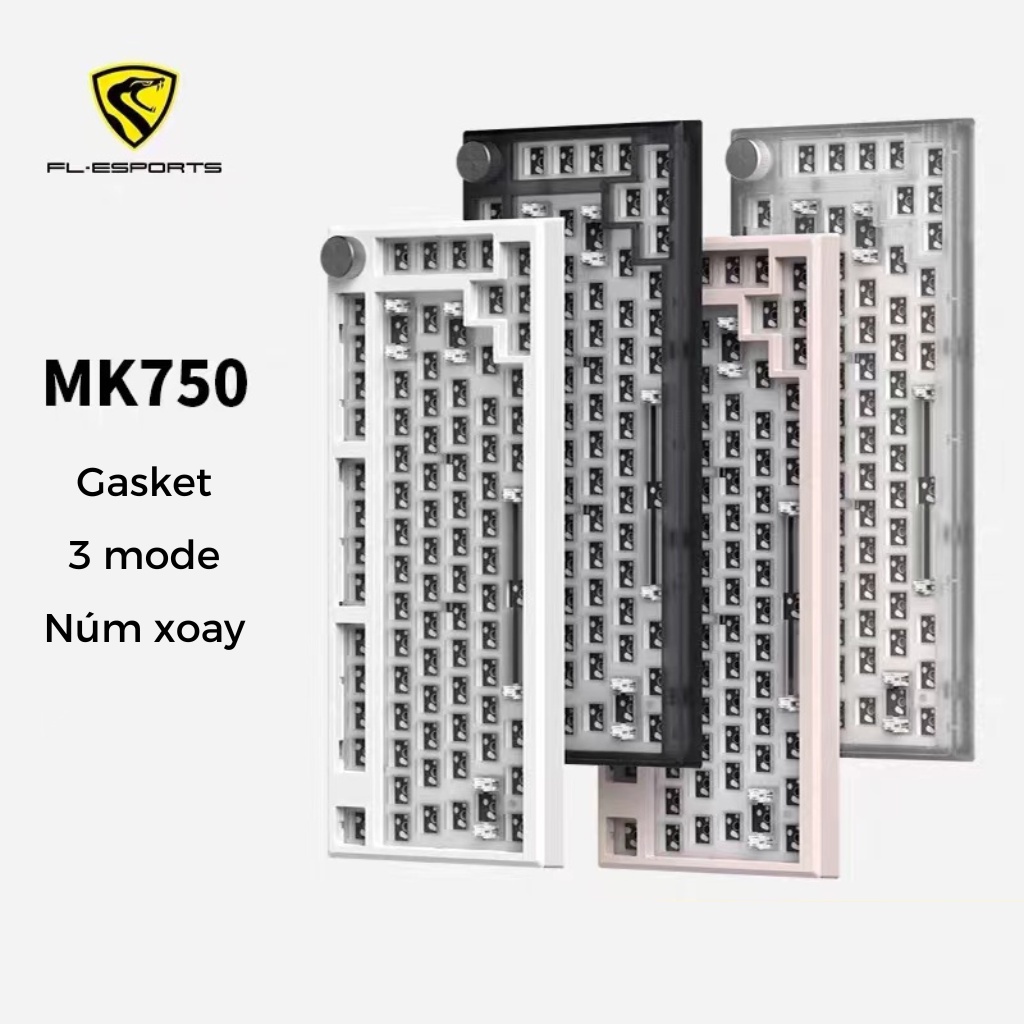 Kit Bàn Phím Cơ FL-Esport MK750 - 3 Mode - Mạch Xuôi - Gasket