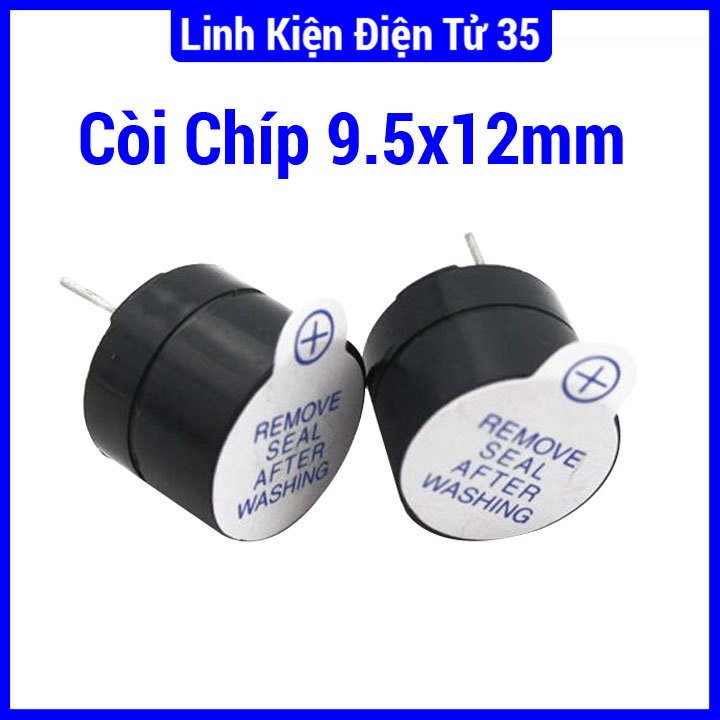 1 chiếc còi chíp 9.5x12mm 3/5/12V tùy chọn, dùng trong các mạch điện tử với mục đích tạo ra tín hiệu âm thanh