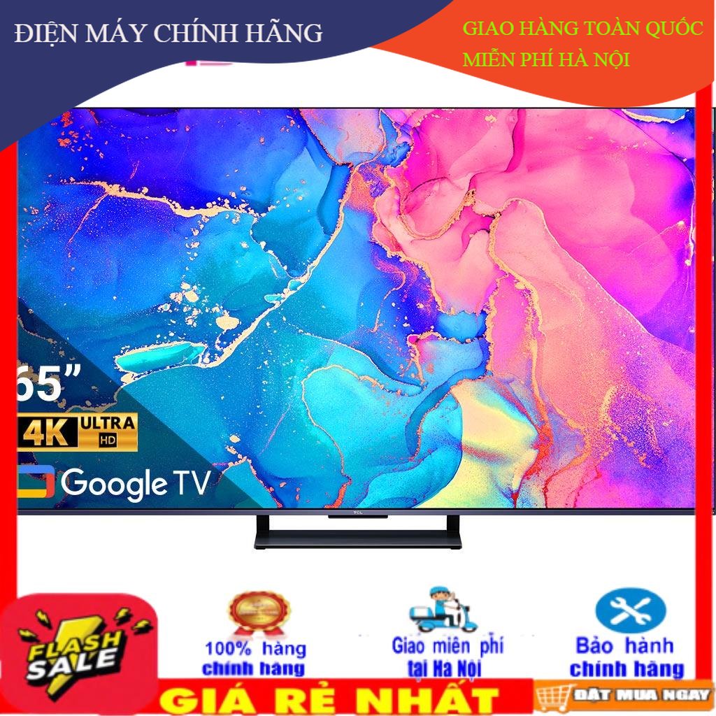 Google Tivi TCL QLED 4K 65 inch 65C735