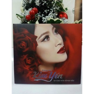 Cd ai cho tôi tình yêu- kim yến giá: 150k